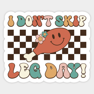 Don't Skip Leg Day Sticker